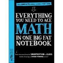 Everything You Need to Ace Math in One Big Fat Notebook : The Complete Middle School Study Guide Paperback, WorkmanPublishing