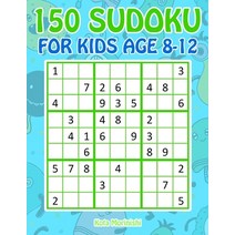 150 Sudoku for Kids Age 8-12: Sudoku With Cute Monster Books for Kids Paperback, Independently Published, English, 9781687449207