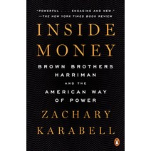 (영문도서) Inside Money: Brown Brothers Harriman and the American Way of Power Paperback, Penguin Books