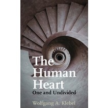 The Human Heart One and Undivided Paperback, George Ronald Publisher Ltd, English, 9780853986362