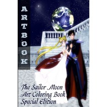 ARTBOOK - The Sailor Moon Art Coloring Book - Special Edition Paperback, Independently Published