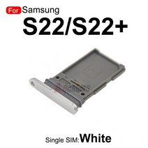 SIM 카드 트레이 삼성 갤럭시 S22 플러스 s22 싱글 듀얼 Sim MicroSD 홀더 나노 슬롯 교체 부품 Samsung Galaxy Plus, [03] SingleWhite