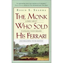 The Monk Who Sold His Ferrari:A Fable About Fulfilling Your Dreams And Reaching Your Destiny, Harpercollins