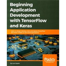 Beginning Application Development with Tensorflow and Keras, Packt