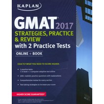 GMAT 2017 Strategies Practice & Review with 2 Practice Tests, Kaplan Publishing