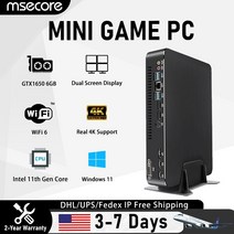 미니PC 데스크탑 고사양 msecore 인텔 코어 i7 11700f gtx1650 4g 전용 카드 windows 11 게임용 컴퓨터 linux nvme ssd 4k wifi6, 램 없음 ssd 없음, i5-9300h GTX1650