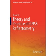 Theory and Practice of Gnss Reflectometry Hardcover, Springer, English, 9789811604102