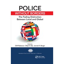 (영문도서) Police Without Borders: The Fading Distinction Between Local and Global Paperback, Routledge, English, 9780367865030
