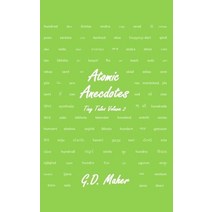 Atomic Anecdotes Paperback, Independently Published