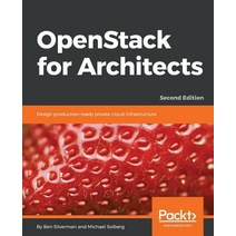 OpenStack for Architects - Second Edition Paperback, Packt Publishing, English, 9781788624510