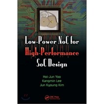 Low-Power NoC for High-Performance SoC Design Hardcover, CRC Press
