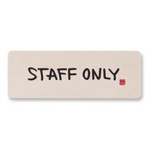 [1AM]캘리 도어사인 사각-STAFF ONLY, 원목색, 1
