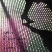 (CD) 라 벤타나 (La Ventana) - 2집 Nostalgia And Tthe Delicate Woman (Digipack), 단품