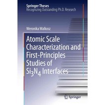 Atomic Scale Characterization and First-Principles Studies of Si3N4, Springer Verlag