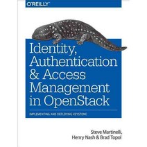 Identity Authentication and Access Management in Openstack, Oreilly & Associates Inc