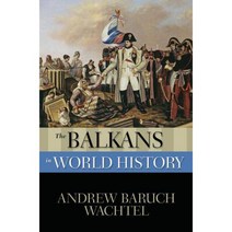 The Balkans in World History, Oxford Univ Pr