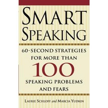 Smart Speaking: Sixty Second Strategies Paperback, Podium Press Publishing