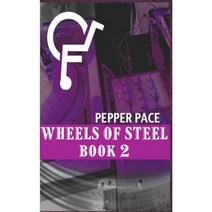 Wheels of Steel Book 2 Paperback, Createspace