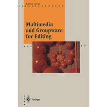 Multimedia and Groupware for Editing Paperback, Springer
