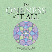 The Oneness of It All Paperback, Balboa Press
