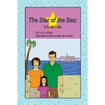 The Star of the Sea: A Boat Ride Paperback, Lombosco Publications