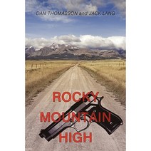 Rocky Mountain High Paperback, Authorhouse