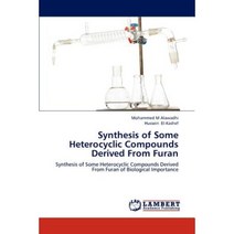 Synthesis of Some Heterocyclic Compounds Derived from Furan Paperback, LAP Lambert Academic Publishing