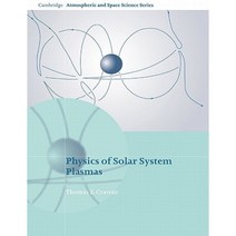 Physics of Solar System Plasmas Paperback, Cambridge University Press