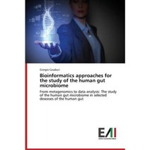 Bioinformatics Approaches for the Study of the Human Gut Microbiome Paperback, Edizioni Accademiche Italiane