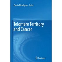 Telomere Territory and Cancer Paperback, Springer