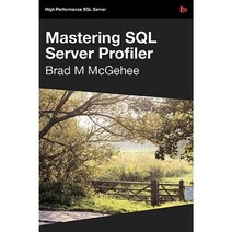 Mastering SQL Server Profiler Paperback, Simple Talk Publishing