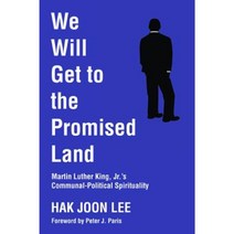 We Will Get to the Promised Land Paperback, Wipf & Stock Publishers
