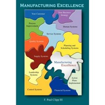 Manufacturing Excellence Hardcover, Authorhouse
