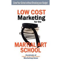 Low Cost Marketing for the Martial Art School Paperback, Turtle Press