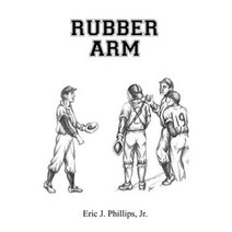 Rubber Arm Paperback, Authorhouse