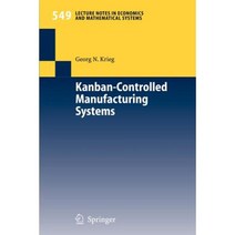 Kanban-Controlled Manufacturing Systems Paperback, Springer