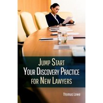 Jumpstart Your Discovery Practice for New Lawyers Paperback, Createspace Independent Publishing Platform