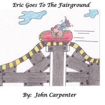 Eric Goes to the Fairground Paperback, Createspace Independent Publishing Platform