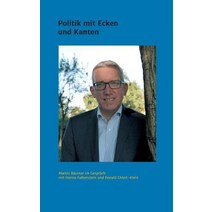 Martin Baumer - Politik Mit Ecken Und Kanten Hardcover, Tredition Gmbh