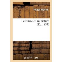 Le Havre En Miniature Paperback, Hachette Livre - Bnf