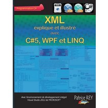 XML Avec C#5 Wpf Et Linq Paperback, Books on Demand