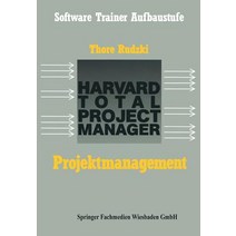 Projektmanagement Mit Dem Htpm: Harvard Total Project Manager Paperback, Vieweg+teubner Verlag