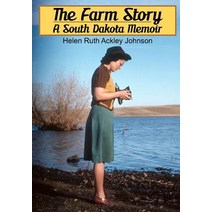 The Farm Story: A South Dakota Memoir Paperback, Createspace