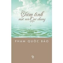 Tam Tinh Mot Neo Que Chung Paperback, Createspace Independent Publishing Platform