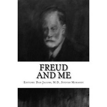 Freud and Me Paperback, Createspace Independent Publishing Platform
