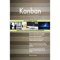 Kanban: A Complete Guide Paperback, Createspace Independent Publishing Platform