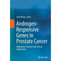 Androgen-Responsive Genes in Prostate Cancer: Regulation Function and Clinical Applications Paperback, Springer