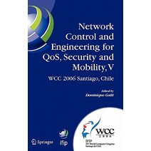 Network Control and Engineering for QoS Security and Mobility V Hardcover, Springer