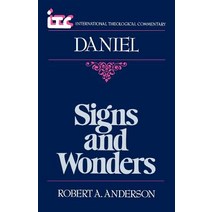 Signs and Wonders: A Commentary on the Book of Daniel Paperback, William B. Eerdmans Publishing Company