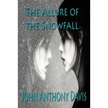 Allure of the Snowfall Paperback, Createspace Independent Publishing Platform